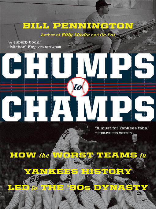 Title details for Chumps to Champs by Bill Pennington - Available